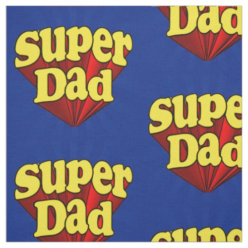 Super Dad Red Yellow Blue Fathers Day Superhero Fabric