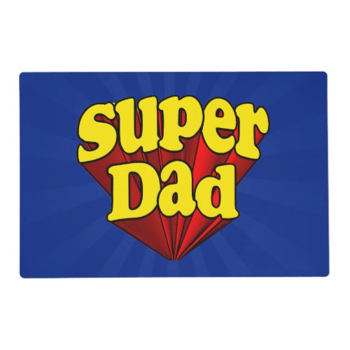 Super Dad Red Yellow Blue Fathers Day Superhero Placemat