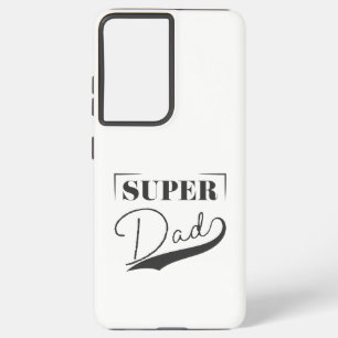 Super Dad Samsung Galaxy S21 Ultra Case