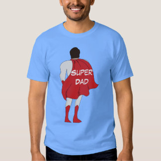 Super Dad T-Shirts & Shirt Designs | Zazzle