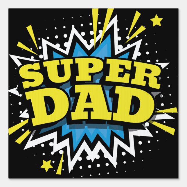 super dad sign (Front)