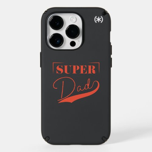 Super Dad Speck iPhone 14 Pro Case