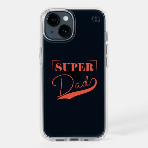 Super Dad Speck iPhone 14 Case