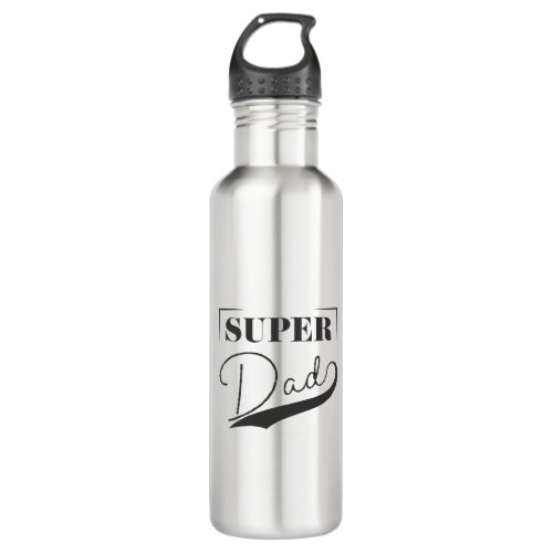 Super Dad Stainless Steel Water Bottle