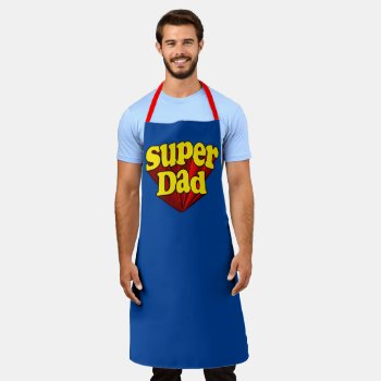 Super Dad  Superhero Red/yellow/blue Father's Day Apron by cutencomfy at Zazzle