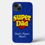 Super Dad, Superhero Red/Yellow/Blue Father&#39;s Day iPhone 13 Case