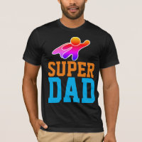 SUPER DAD SUPERHERO T-Shirts