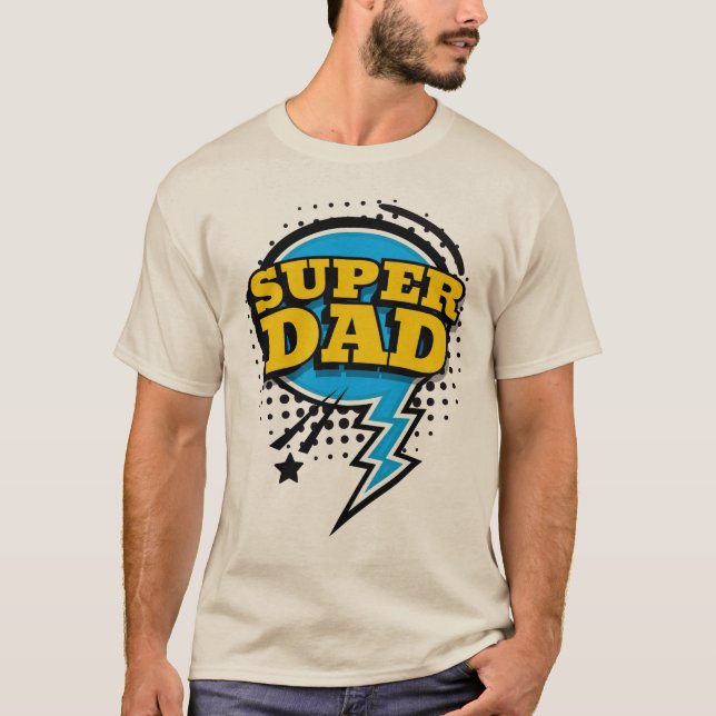 Super Dad  T-Shirt (Front)