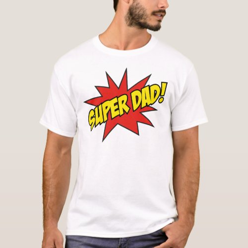 Super Dad T_Shirt