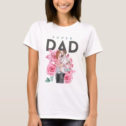 super dad T_Shirt