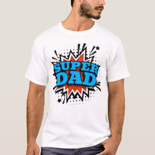 Super Dad T-Shirt