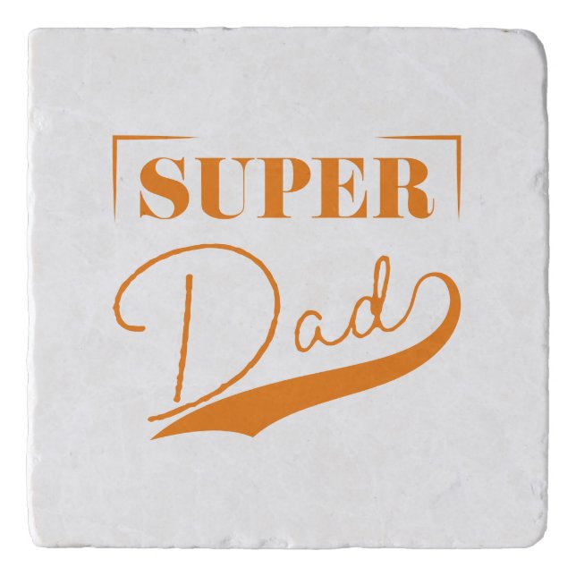 Super Dad Trivet (Front)