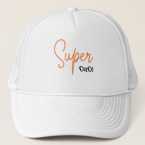 Super Dad Trucker Hat