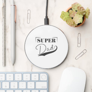 Super Dad Wireless Charger