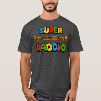 Super Daddio Fathers day special  T-Shirt