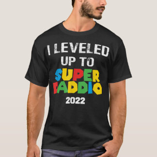 Super Daddio Leveled Up Gamer Fathers Day New Dad  T-Shirt