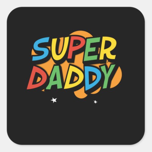 Super Daddy Gamer Fathers Day gift Square Sticker