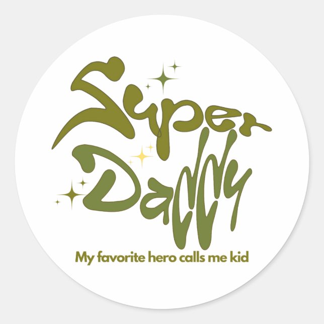 Super Daddy Hero for Kids Classic Round Sticker (Front)