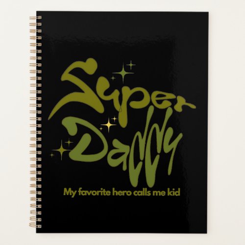 Super Daddy Hero for Kids Planner