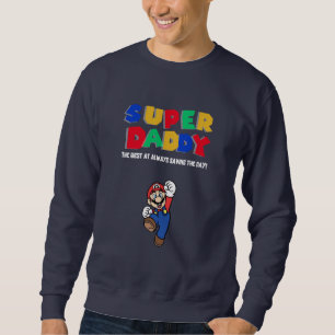 Super Daddy  Sweatshirt