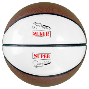 Super Daughter Basketball