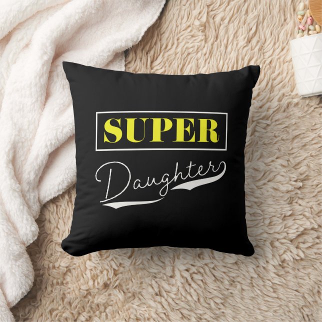 Super Daughter Throw Pillow (Blanket)