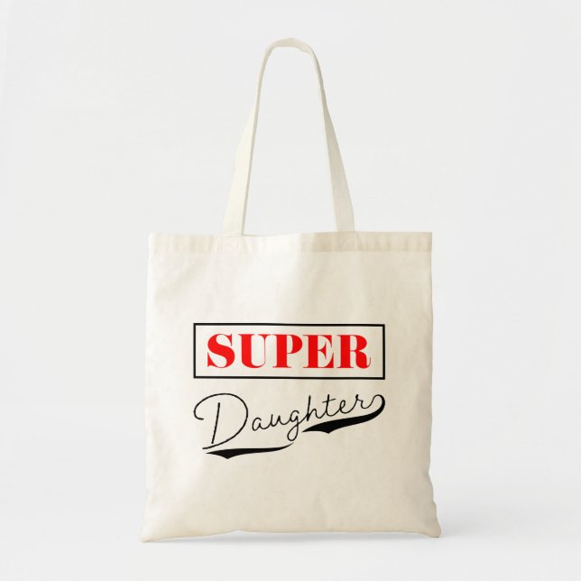 Super Daughter Tote Bag (Front)