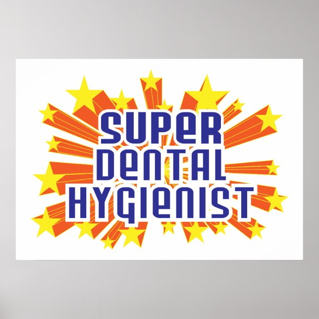Super Dental Hygienist Poster (Front)