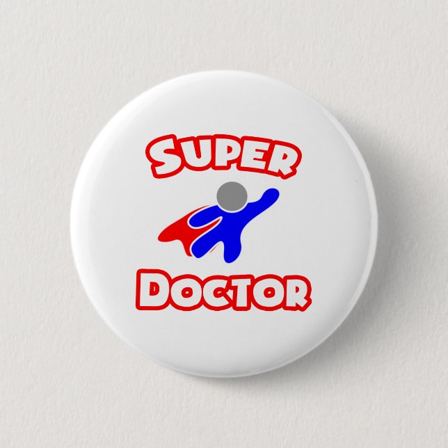 Super Doctor Pinback Button (Front)