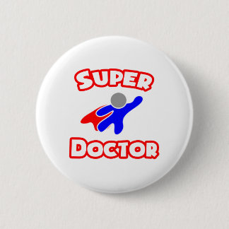 Super Doctor Pinback Button