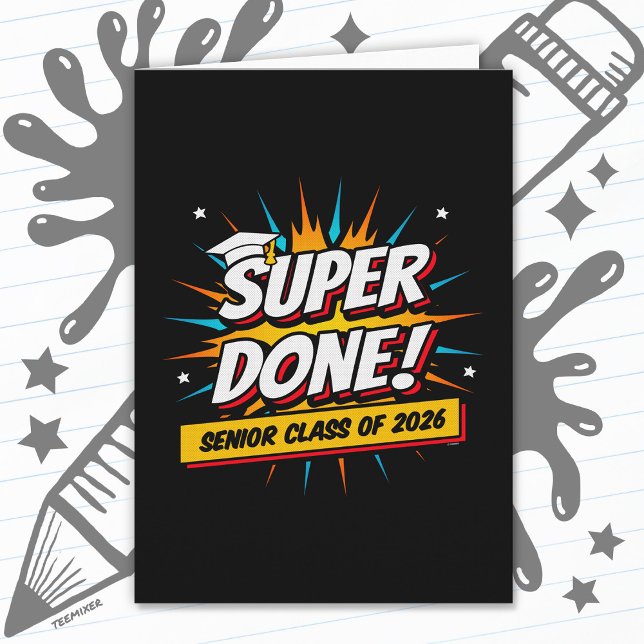 Super Done Senior Class of 2026 Graduation Quote Card (Creator Uploaded)