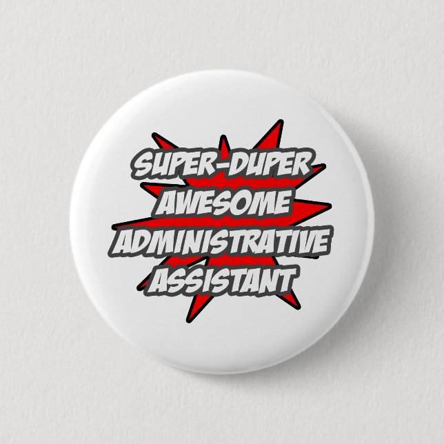 Super Duper Awesome Admin. Assistant Button (Front)