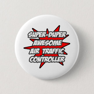 Super Duper Awesome Air Traffic Controller Button