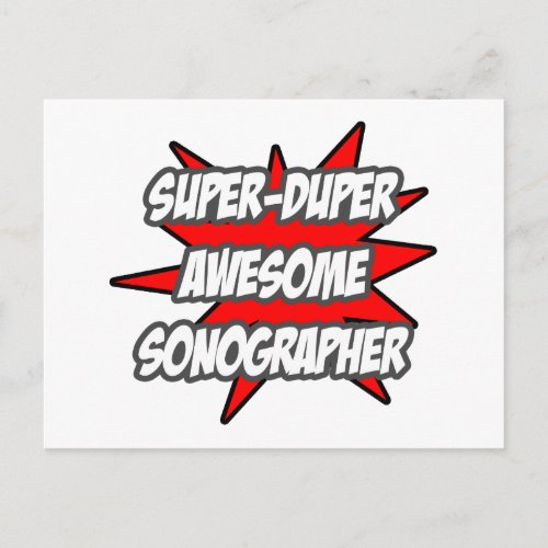 Super Duper Awesome Sonographer Postcard