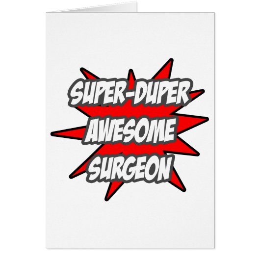 Super Duper Awesome Surgeon Cards (Front)