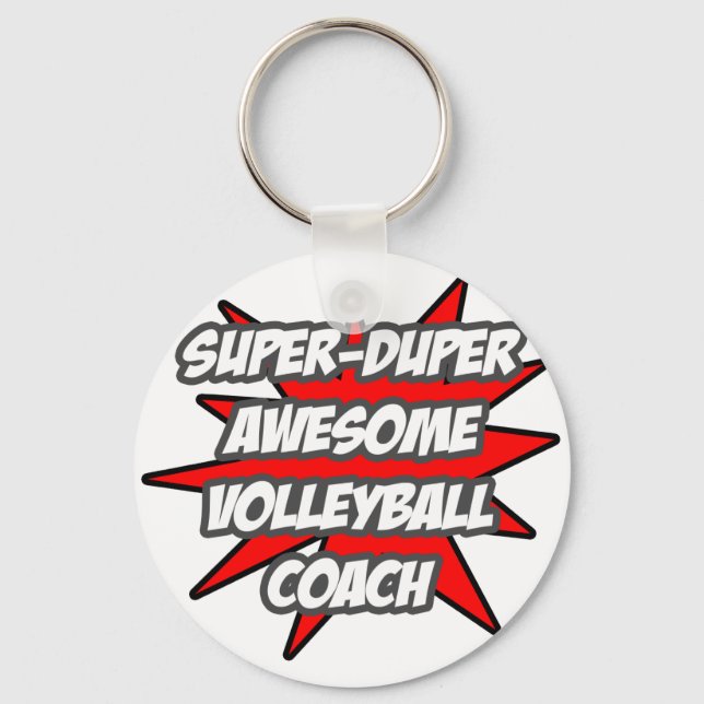 Super Duper Awesome Volleyball Coach Keychain (Front)