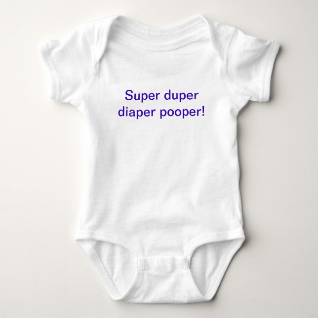 Super duper diaper pooper one piece outfit baby bodysuit (Front)
