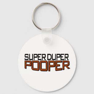 Super Duper Pooper Keychain
