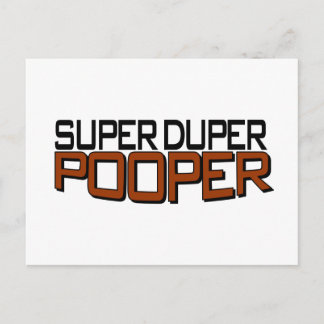 Super Duper Pooper Postcard