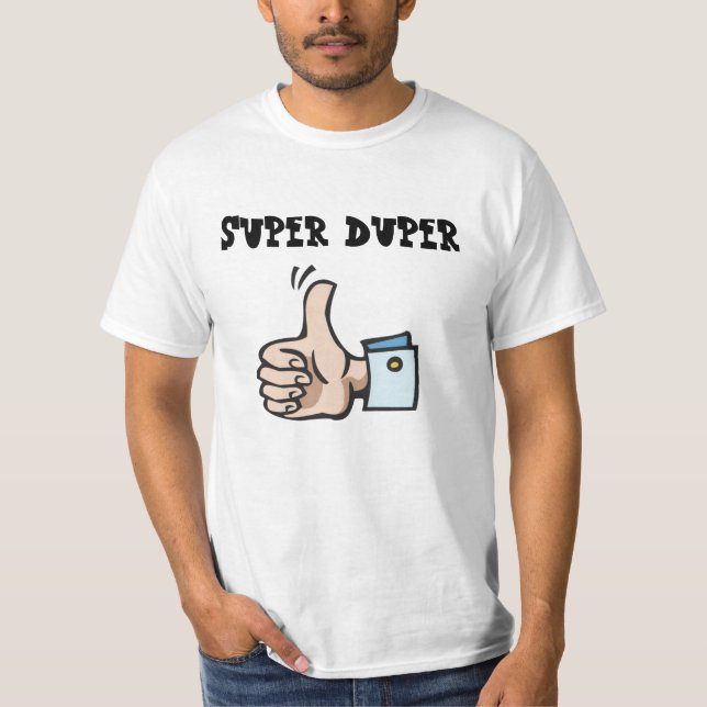 Super Duper T-Shirt (Front)