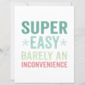Super Easy Barely An Inconvenience Funny (Back)