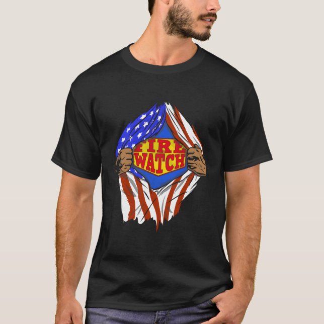 Super Fire Watch Hero Job T-Shirt (Front)