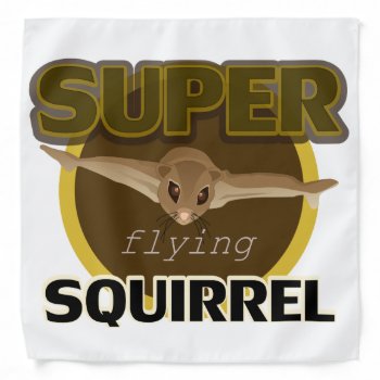Super Flying Squirrel Bandana by BestLook at Zazzle