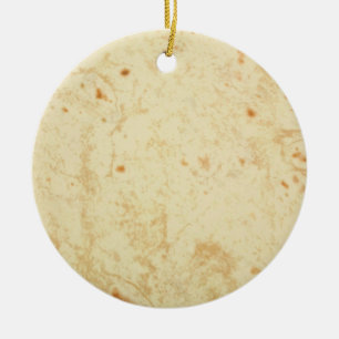 super fresh flour tortilla texture masa bueno ceramic ornament