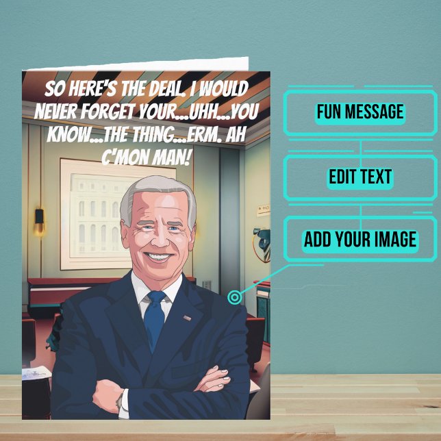 Super Funny Bidenisms Birthday Card (This funny Joe Biden birthday card comes directly from the President.)