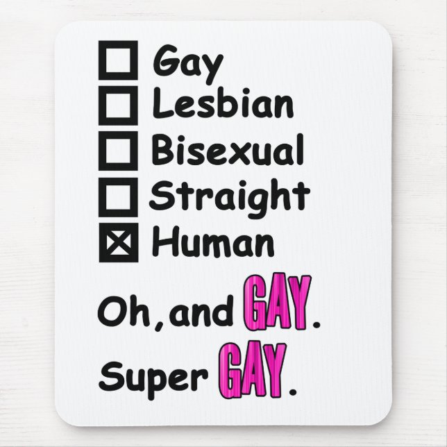 Super Gay Mouse Pad (Front)