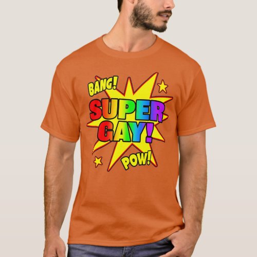 Super Gay Super Power Funny LGB Gay Pride Gift  T_Shirt