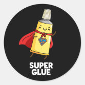 Crazy Glue Cute Super Glue Pun - Glue Pun - Sticker