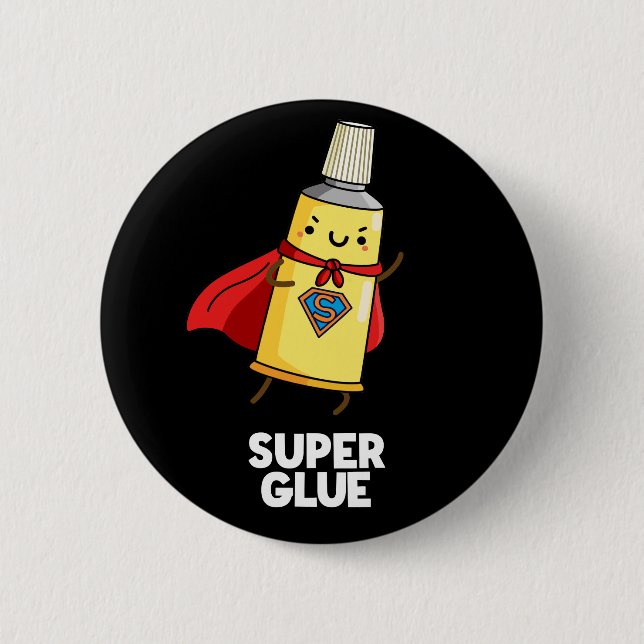 Super Glue Funny Super Hero Pun Dark BG Button (Front)