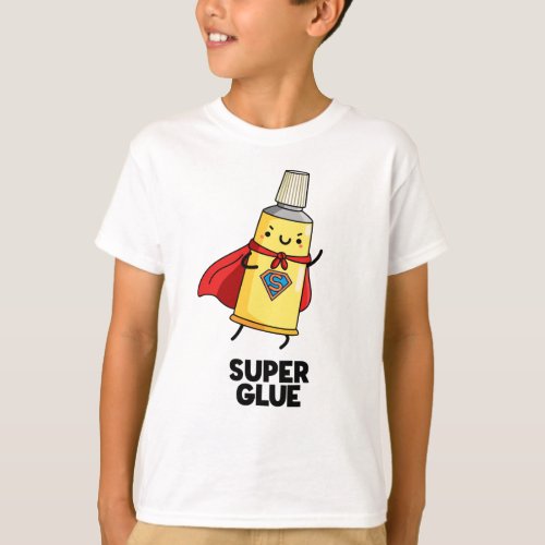 Super Glue Funny Super Hero Pun  T_Shirt